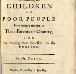 A yellowing front page of Jonathan Swift's "Modest Proposal", which reads: "A modest proposal for preventing the children of poor people from becoming a burthen (sic) to their parents or country, and for making them beneficial to the Publick (sic)".